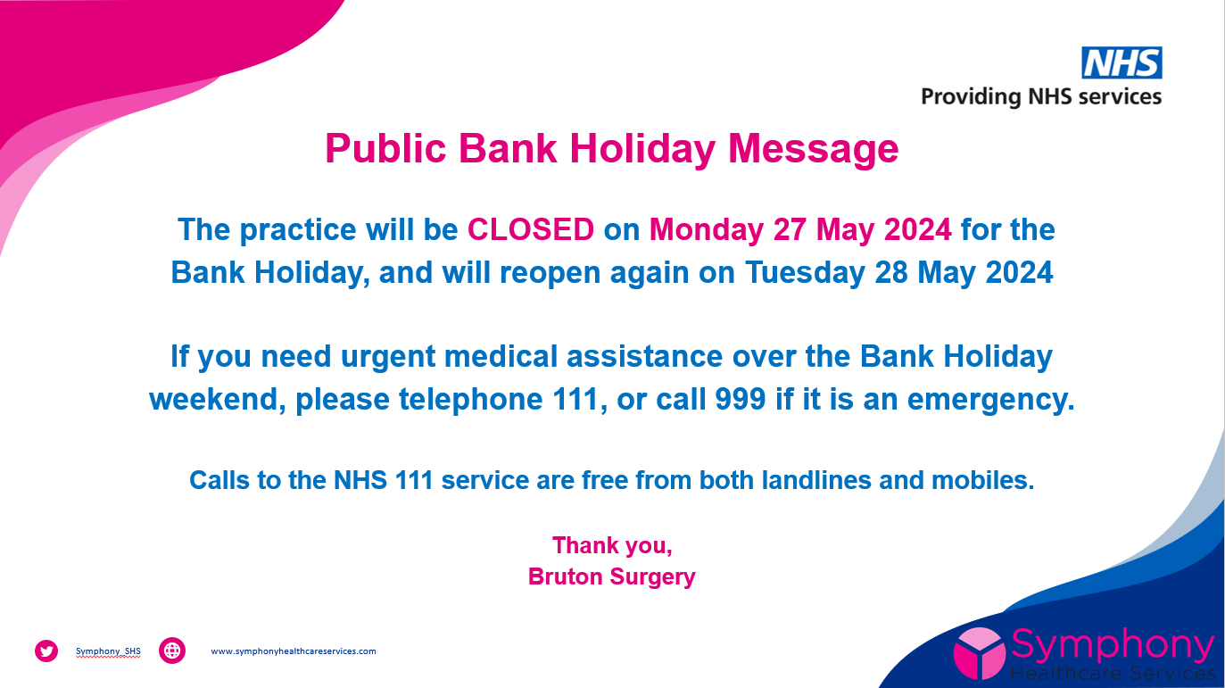 Surgery Closed - Monday 27 May 2024 (Bank Holiday) - Bruton Surgery